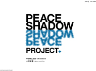PEACE SHADOW PROJECT